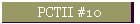 PCTII #10