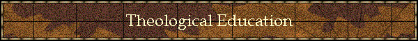 Theological Education